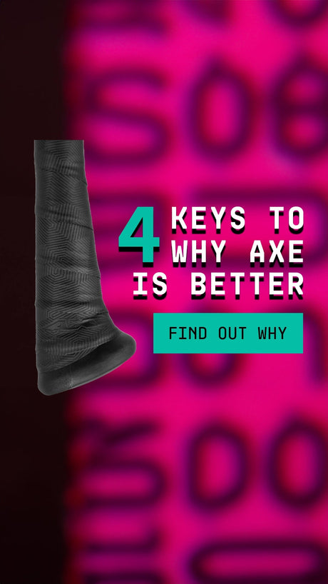 4 keys why Axe is better for baseball and softball, blog banner.