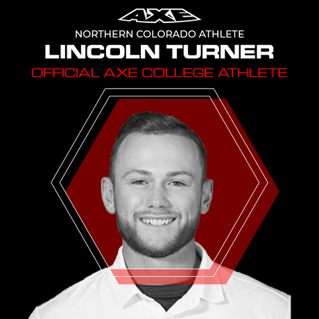 Introducing Northern Colorado's Lincoln Turner | Official Axe College Athlete