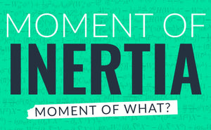MOI or Moment of Inertia: What Is It?